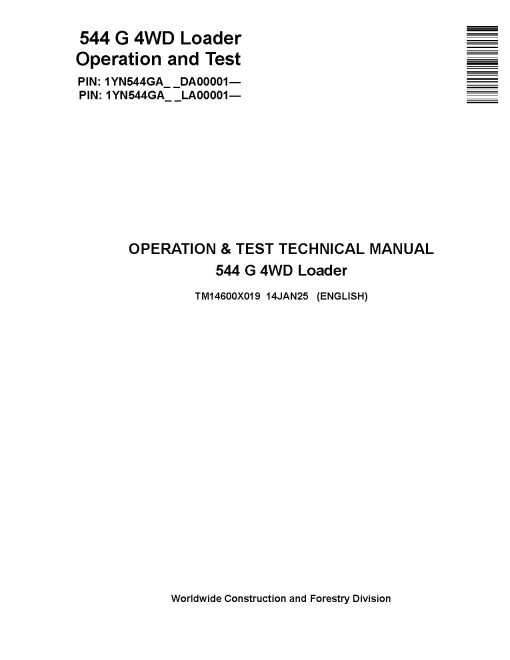 John Deere 544G (SN from DA00001, LA00001) 4WD Wheeled Loaders Operation and Test Manual (TM14600X019)