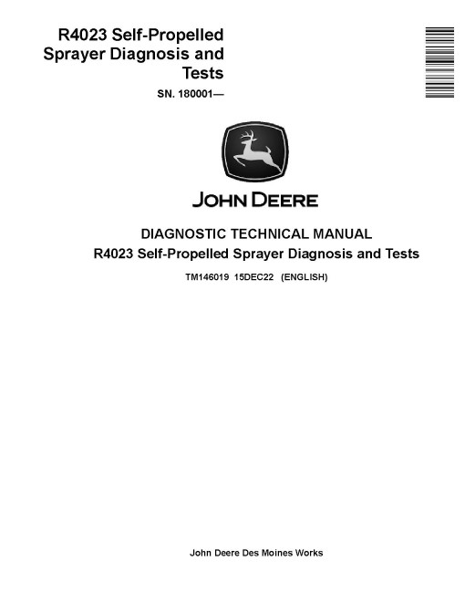 John Deere R4023 Self-Propelled Sprayer (SN. 180001-) Diagnostic Technical Manual (TM146019) John Deere R4023 Self-Propelled Sprayer (SN. 180001-) Diagnostic Technical Manual (TM146019)