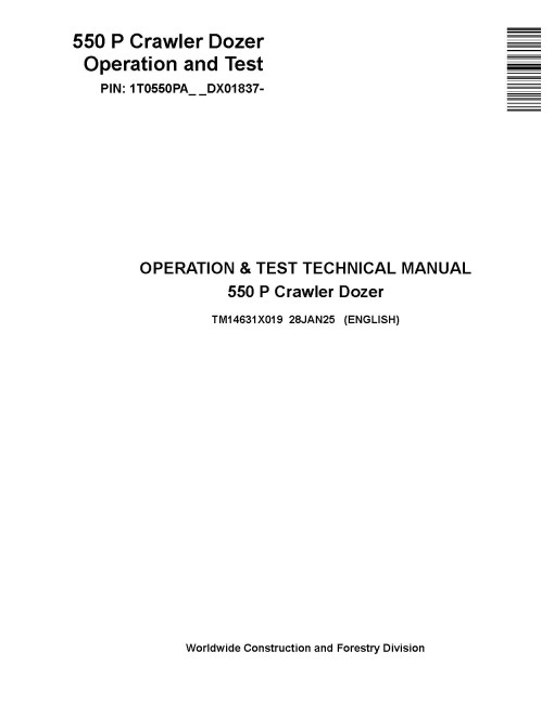 John Deere 550 P (SN from DX01837) Crawler Dozers Operation and Test Manual (TM14631X019)
