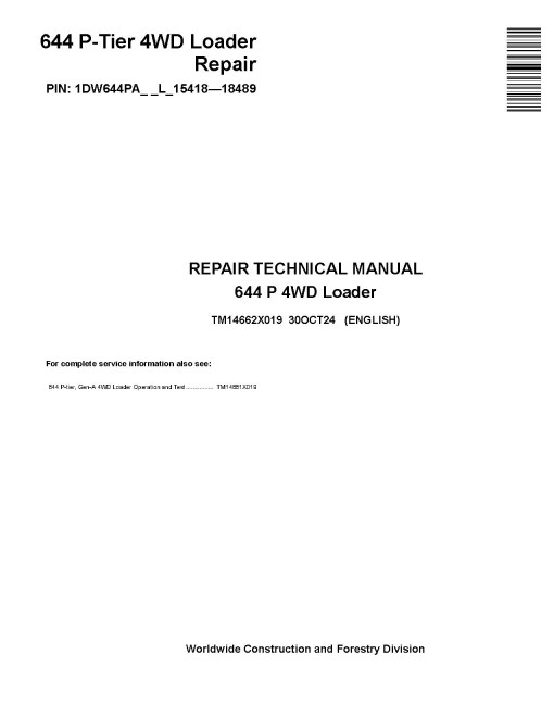 John Deere 644P (SN: 15418-18489) 4WD Wheeled Loaders Repair Manual (TM14662X019)