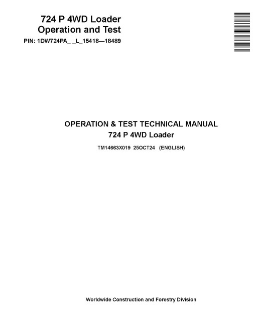 John Deere 724P (SN: 15418-18489) 4WD Wheeled Loaders Operation and Test Manual (TM14663X019)