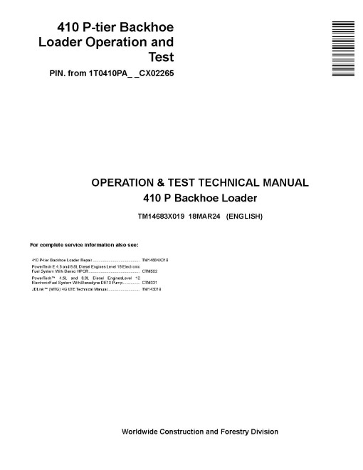 John Deere 410P (SN from CX02265) Backhoe Loaders Operation and Test Manual (TM14683X019)
