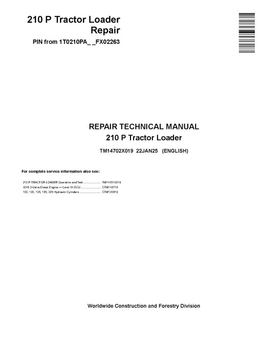 John Deere 210P (SN from FX02263) Tractor Loaders Repair Manual (TM14702X019)