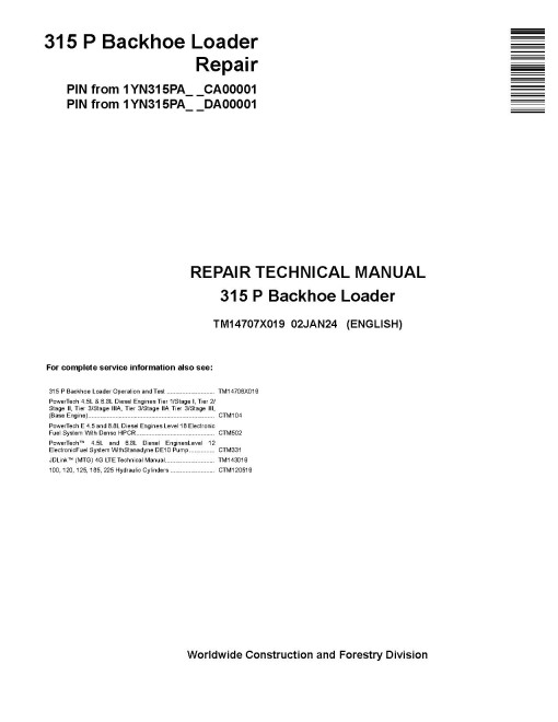 John Deere 315P (SN from CA00001, DA00001) Backhoe Loaders Repair Manual (TM14707X019)