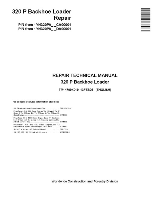 John Deere 320P (SN from CA00001, DA00001) Backhoe Loaders Repair Manual (TM14709X019)