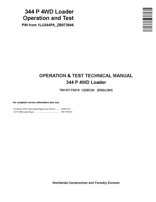 John Deere 344P (SN from 72646) 4WD Wheeled Loaders Operation and Test Manual (TM14717X019)