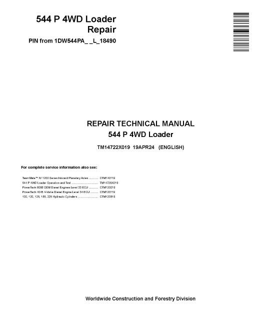 John Deere 544P (SN. from 18490) 4WD Wheeled Loaders Repair Manual (TM14722X019)