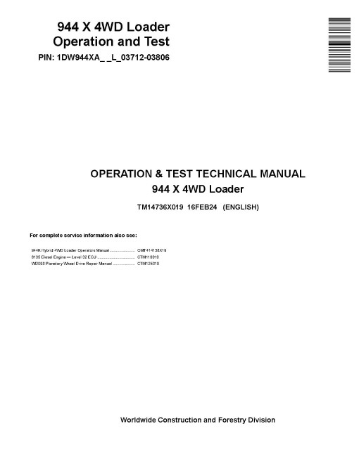 John Deere 944X (SN: 03712-03806) 4WD Wheeled Loaders Operation and Test Manual (TM14736X019)