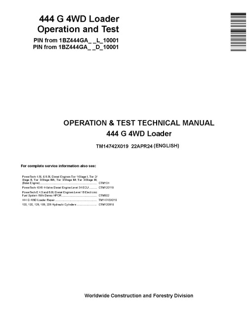 John Deere 444G (SN from D_10001, L_10001) 4WD Wheeled Loaders Operation and Test Manual (TM14742X019)