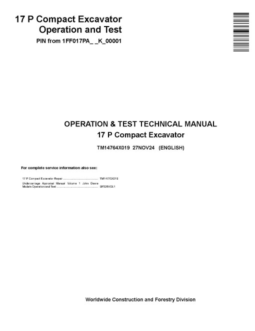 John Deere 17P (SN from K_ 00001) Compact Excavators Operation and Test Manual (TM14764X019)