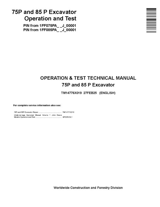 John Deere 75P and 85P (SN from J_ 00001) Crawler Excavators Operation and Test Manual (TM14776X019)