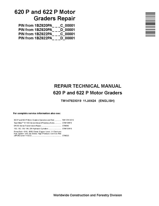 John Deere 620 P and 622 P Motor Graders (SN. from C_ 00001, D_ 00001) Repair Manual (TM14792X019)
