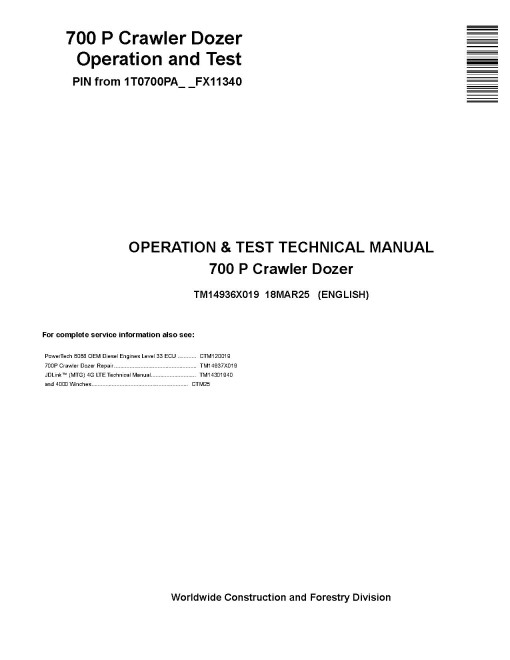 John Deere 700 P (SN from FX11340) Crawler Dozers Operation and Test Manual (TM14936X019)