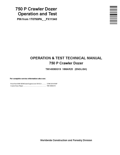 John Deere 750 P (SN from FX11340) Crawler Dozers Operation and Test Manual (TM14938X019)