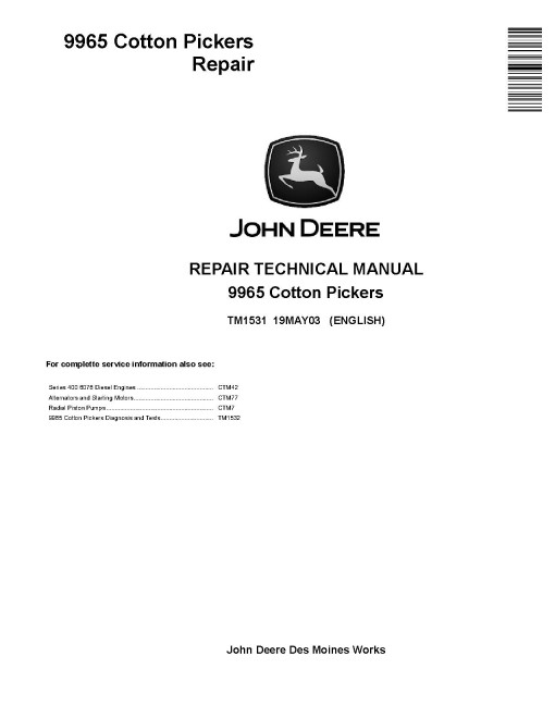 John Deere 9965 Cotton Pickers Repair Manual (TM1531) John Deere 9965 Cotton Pickers Repair Manual (TM1531)