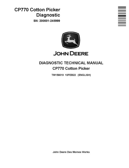 John Deere CP770 (SN: 200001-248999) Sugar Cane Harvesters Diagnostic Manual (TM156619) John Deere CP770 (SN: 200001-248999) Sugar Cane Harvesters Diagnostic Manual (TM156619)