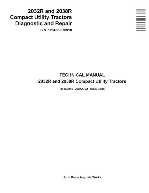 John Deere 2032R and 2038R Compact Utility Tractors Technical Manual (TM166819)