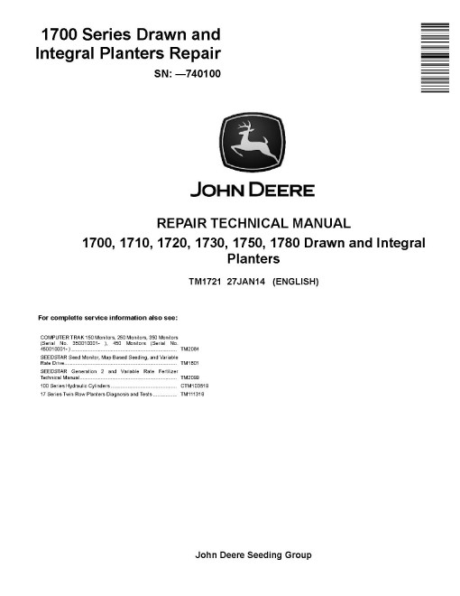 John Deere 1700, 1710, 1720, 1730, 1750 and 1780 Drawn and Integral Planters Repair Manual (TM1721) John Deere 1700, 1710, 1720, 1730, 1750 and 1780 Drawn and Integral Planters Repair Manual (TM1721)