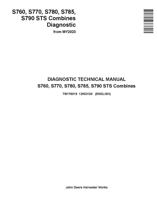 John Deere S760, S770, S780, S785 and S790 STS Combines (MY2023 - 2024) Diagnostic Technical Manual (TM176019)