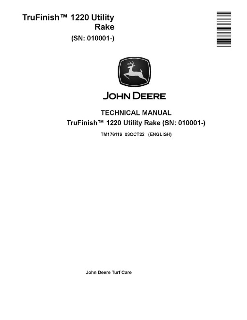John Deere 1220 TruFinish (SN: 010001-) Utility Rake Technical Manual (TM176119) John Deere 1220 TruFinish (SN: 010001-) Utility Rake Technical Manual (TM176119)