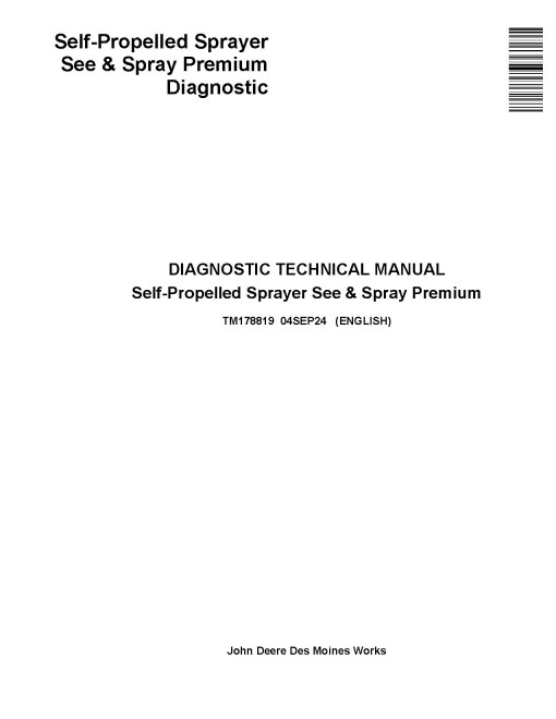 John Deere See & Spray Premium System for Self-Propelled Sprayers (North America) Diagnostic Technical Manual (TM178819)