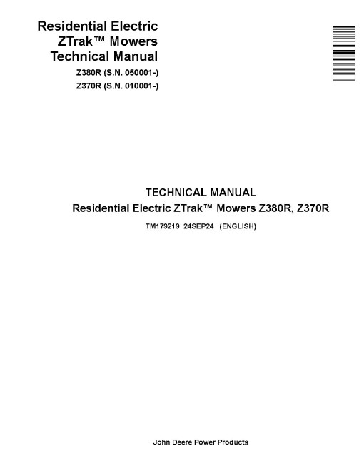 John Deere ZTrak Z370R (SN from 010001) and Z380R (SN from 050001) Electric Zero-Turn Mowers Technical Manual (TM179219)