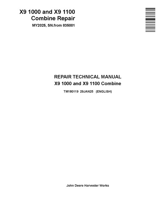 John Deere X9 1000 and X9 1100 (MY2025) Combines Repair Manual (TM180119)