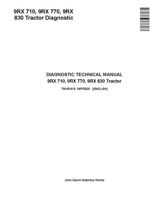 John Deere 9RX 710, 9RX 770 and 9RX 830 Articulated Tracked Tractors Diagnostic Manual (TM181619)