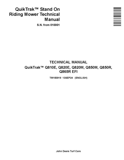 John Deere QuikTrak Q810E, Q820E, Q820M, Q850M, Q850R and Q865R EFI Stand-On Mowers (SN. from 010001) Technical Manual (TM183919)