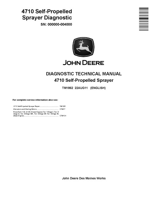 John Deere 4710 (SN. up to 004000) Self-Propelled Sprayers Diagnostic Manual (TM1862) John Deere 4710 (SN. up to 004000) Self-Propelled Sprayers Diagnostic Manual (TM1862)