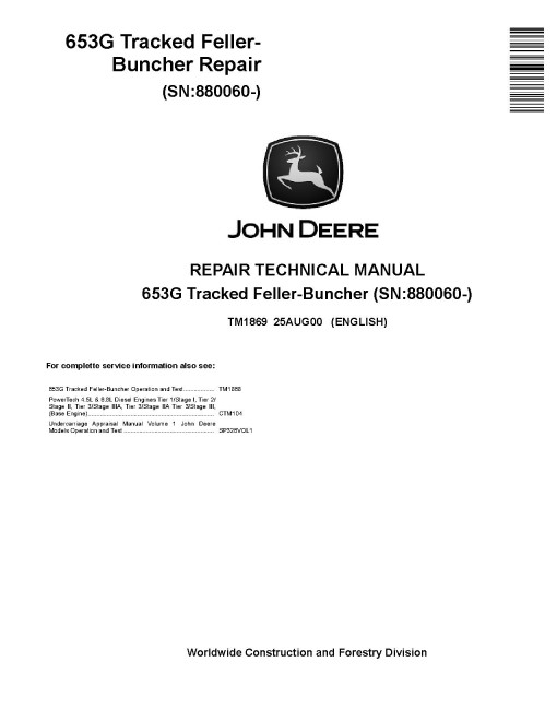 John Deere 653G (SN: 880060-) Tracked Feller Bunchers Repair Manual (TM1869)