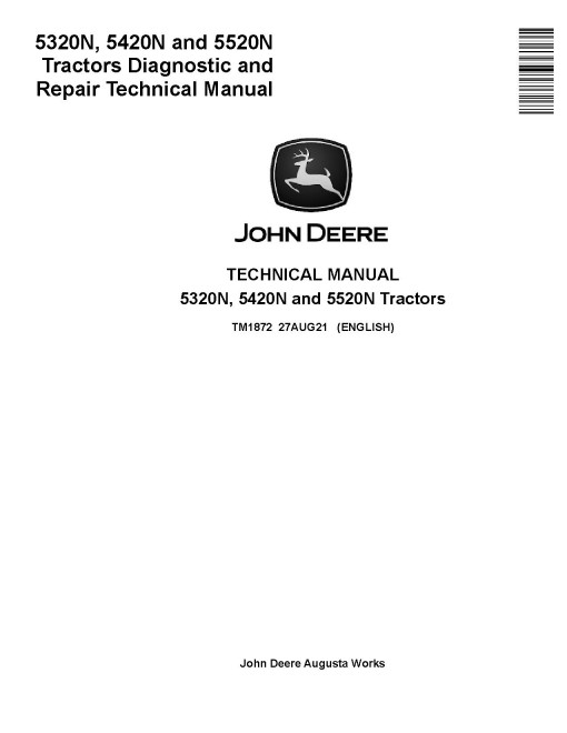 John Deere 5320N, 5420N and 5520N Tractors Technical Manual (TM1872) John Deere 5320N, 5420N and 5520N Tractors Technical Manual (TM1872)