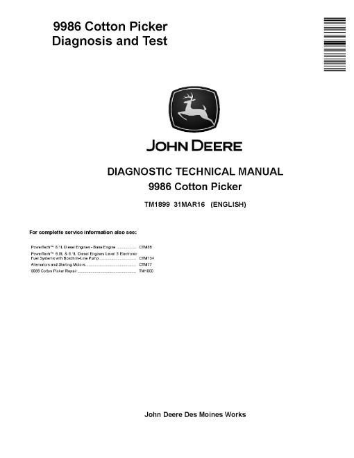John Deere 9986 Cotton Pickers Diagnostic Manual (TM1899) John Deere 9986 Cotton Pickers Diagnostic Manual (TM1899)