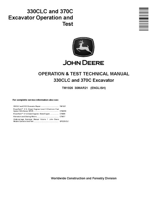 John Deere 330C LC and 370C Crawler Excavators Operation and Test Manual (TM1926) John Deere 330C LC and 370C Crawler Excavators Operation and Test Manual (TM1926)