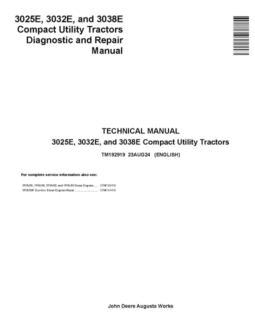 John Deere 3025E, 3032E and 3038E Compact Utility Tractors Technical Manual (TM192919)