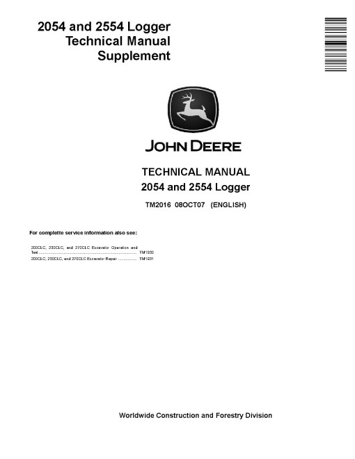 John Deere 2054 and 2554 Excavator Loggers Technical Manual (TM2016) John Deere 2054 and 2554 Excavator Loggers Technical Manual (TM2016)