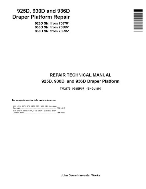 John Deere 925D (SN from 705701), 930D (SN from 705851) and 936D (SN from 705951) Draper Platforms Repair Technical Manual (TM2173)
