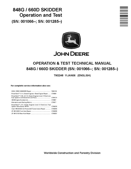 John Deere 848G, TimberJack 660D Cable and Grapple Skidders Operation and Test Manual (TM2248) John Deere 848G, TimberJack 660D Cable and Grapple Skidders Operation and Test Manual (TM2248)