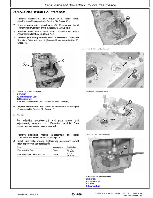 John Deere T550, T560, T660, T670, W540, W550, W650 and W660 (MY2012-2013) Combines Repair Manual (TM404219) John Deere T550, T560, T660, T670, W540, W550, W650 and W660 (MY2012-2013) Combines Repair Manual (TM404219)