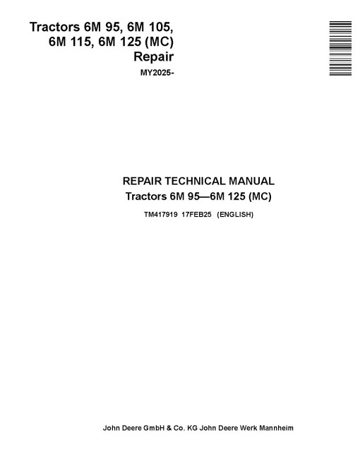 John Deere 6M 095, 6M 105, 6M 110, 6M 115 and 6M 125 (MC) Tractors (from MY2025) Repair Technical Manual (TM417919)