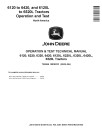 John Deere 6120, 6120L, 6220, 6220L, 6320, 6320L, 6420, 6420L and 6520L Tractors (North America) Operation and Test Manual (TM4646)