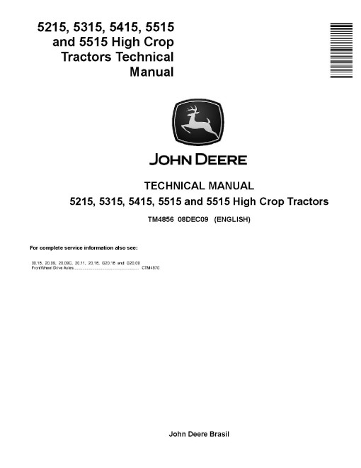 John Deere 5215, 5315, 5415 and 5515 Hi-Crop Utility Tractors Technical Manual (TM4856) John Deere 5215, 5315, 5415 and 5515 Hi-Crop Utility Tractors Technical Manual (TM4856)