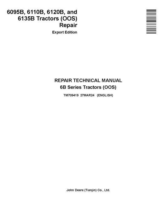 John Deere 6095B, 6110B, 6120B and 6135B OOS Tractors (Export Edition) Repair Technical Manual (TM709419)