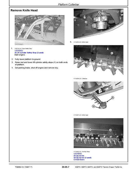 John Deere 630FD, 635FD, 640FD and 645FD Flexible Draper Platforms (South America, SN. from 120100) Repair Manual (TM806419) John Deere 630FD, 635FD, 640FD and 645FD Flexible Draper Platforms (South America, SN. from 120100) Repair Manual (TM806419)