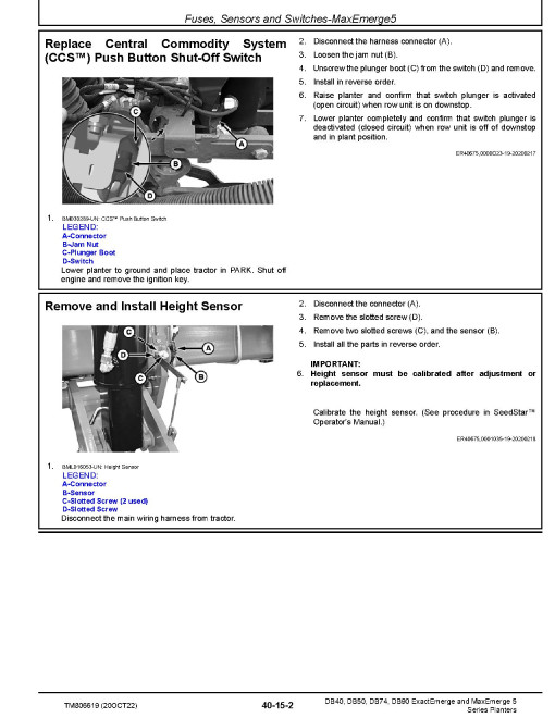 John Deere DB40, DB50, DB74 and DB90 ExactEmerge™ and MaxEmerge™ 5 Planters (South America, SN: 130100-140099) Repair Manual (TM806619) John Deere DB40, DB50, DB74 and DB90 ExactEmerge™ and MaxEmerge™ 5 Planters (South America, SN: 130100-140099) Repair Manual (TM806619)