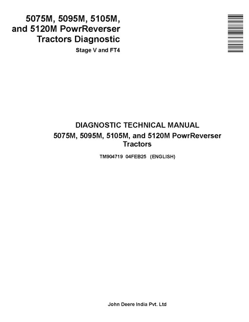 John Deere 5075M, 5095M, 5105M and 5120M Stage V/FT4 PowrReverser Tractors Diagnostic Technical Manual (TM904719)