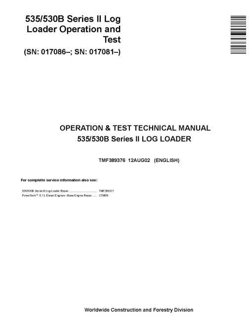 John Deere 535 and TimberJack 530B Knuckleboom Trailer Mount Log Loaders Operation and Test Manual (TMF389376) John Deere 535 and TimberJack 530B Knuckleboom Trailer Mount Log Loaders Operation and Test Manual (TMF389376)