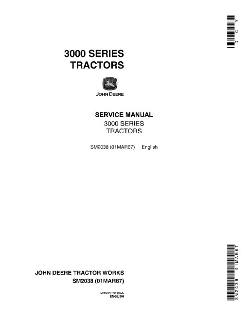 John Deere 3010, 3020 Hi-Crop, Orchard, Row-Crop, Standard and Utility Tractors Service Manual (sm2038) John Deere 3010, 3020 Hi-Crop, Orchard, Row-Crop, Standard and Utility Tractors Service Manual (sm2038)