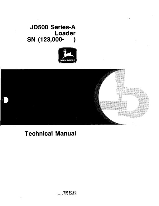 John Deere 500A (SN: 123000-) Backhoe Loaders Technical Manual (TM1025)