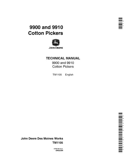 John Deere 9900 and 9910 Cotton Pickers Technical Manual (TM1105) John Deere 9900 and 9910 Cotton Pickers Technical Manual (TM1105)